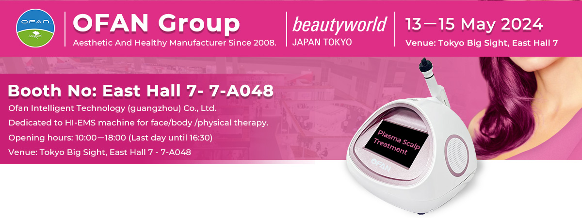 OFAN-Beautyworld-Japan Toyko | Booth No: East Hall 7-7-A048 | 13-15 May 2024